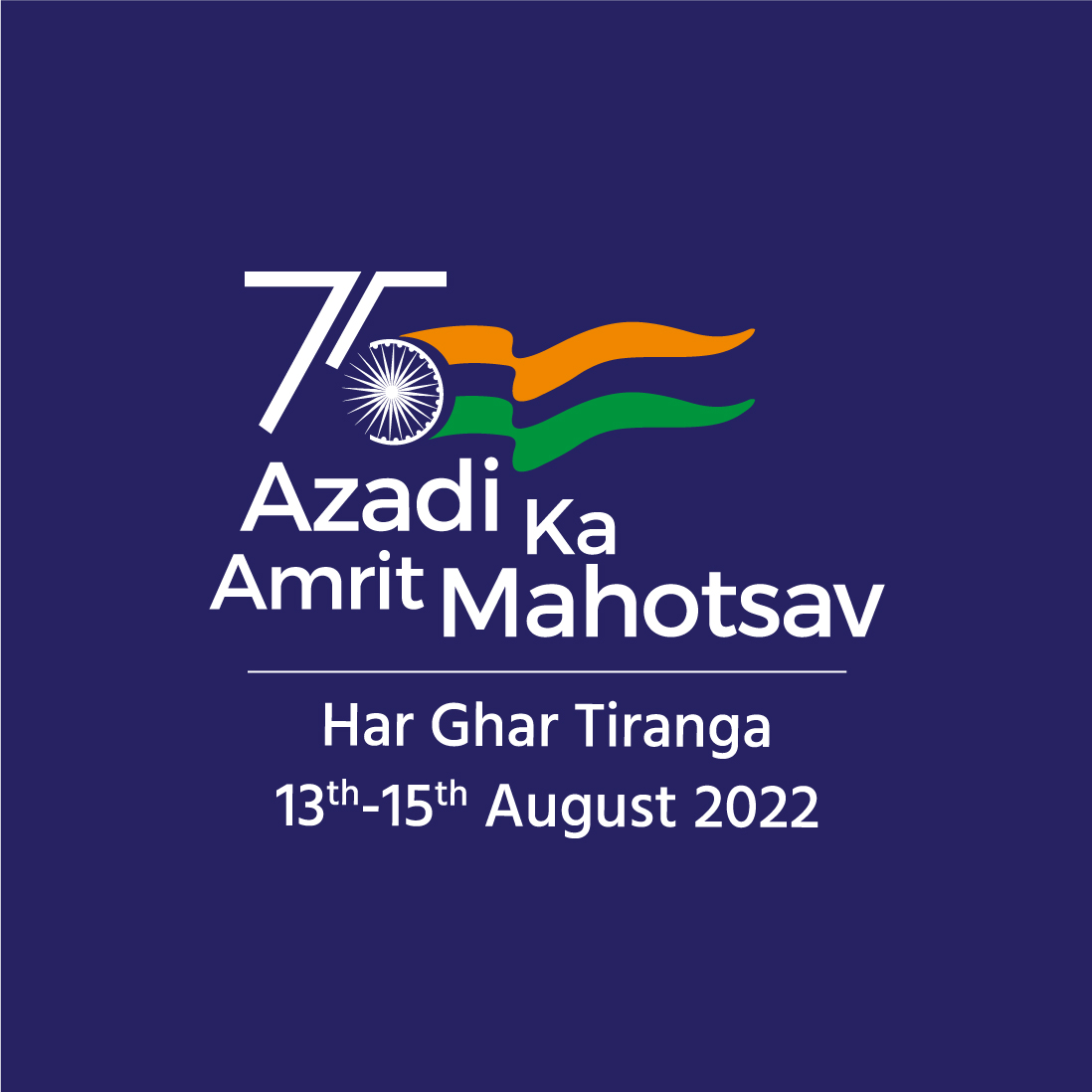 Azadi Ka Amrit Mahotsav - Har Ghar Tiranga